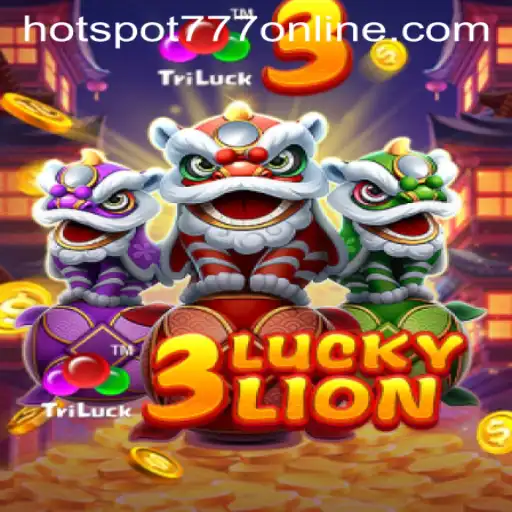 Discover the Thrills of 3LUCKYLION at Hotspot777 Casino