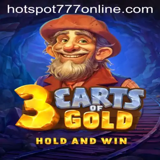 Exploring the Excitement of 3cartsOfGold at Hotspot777 Casino