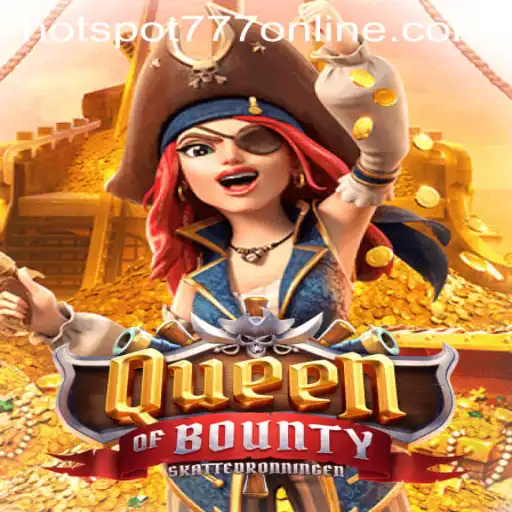 A Deep Dive into Queen of Bounty at Hotspot777 Casino