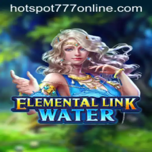Dive into the Mystical World of ElementalLinkWater at Hotspot777 Casino