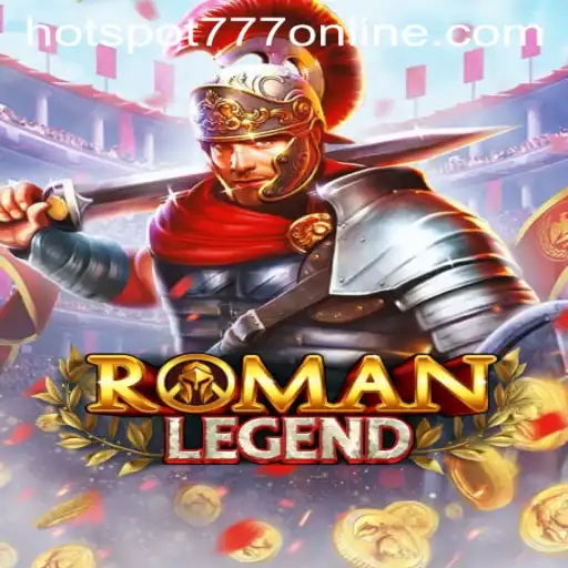 Exploring the Exciting World of RomanLegend at Hotspot777 Casino