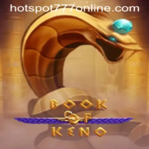 BookOfKeno: An Exciting Adventure at Hotspot777 Casino
