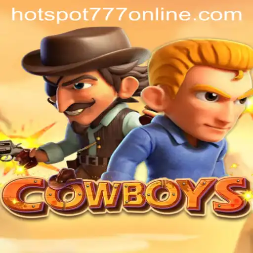 Discover the Exciting World of COWBOYS at Hotspot777 Casino