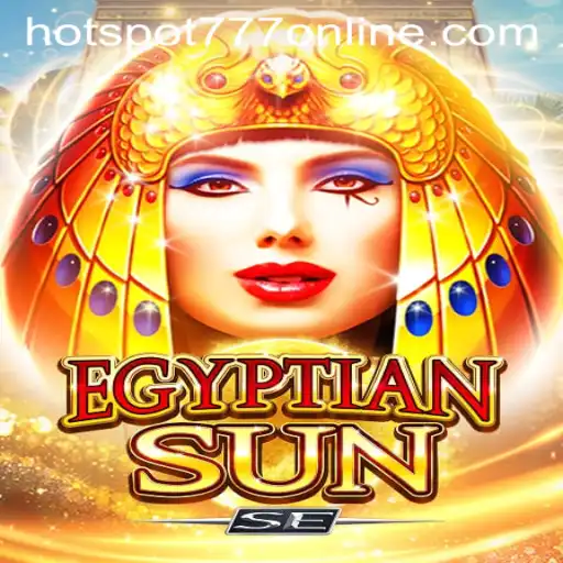 Explore the Mysteries of EgyptianSunSE at Hotspot777 Casino
