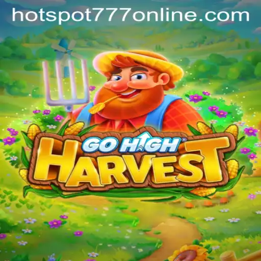 Unlock the Secrets of GoHighHarvest at Hotspot777 Casino