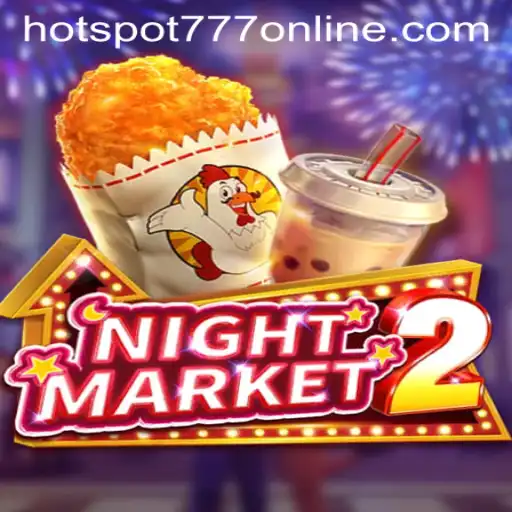 NightMarket2 Unveiled: A Thrilling Experience at Hotspot777 Casino