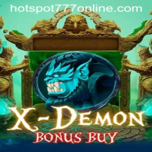 Exploring XDemonBonusBuy at Hotspot777 Casino